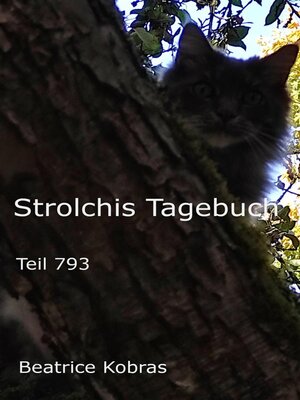 cover image of Strolchis Tagebuch, Teil 793